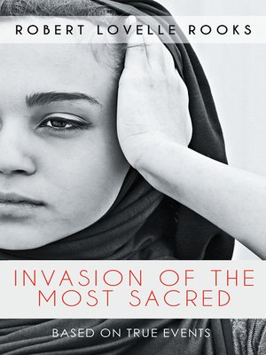 cover image of Invasion of the Most Sacred